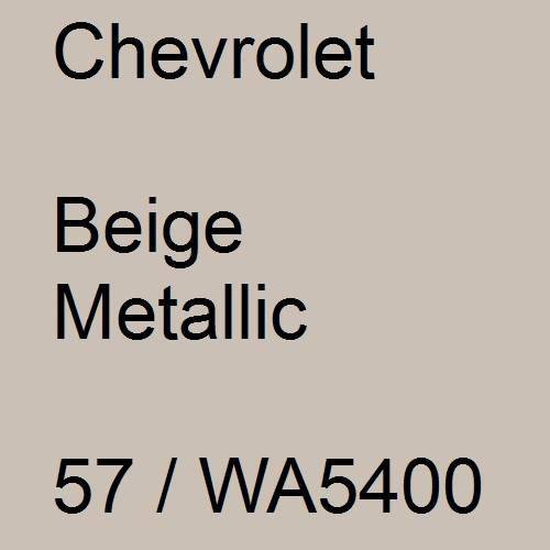 Chevrolet, Beige Metallic, 57 / WA5400.